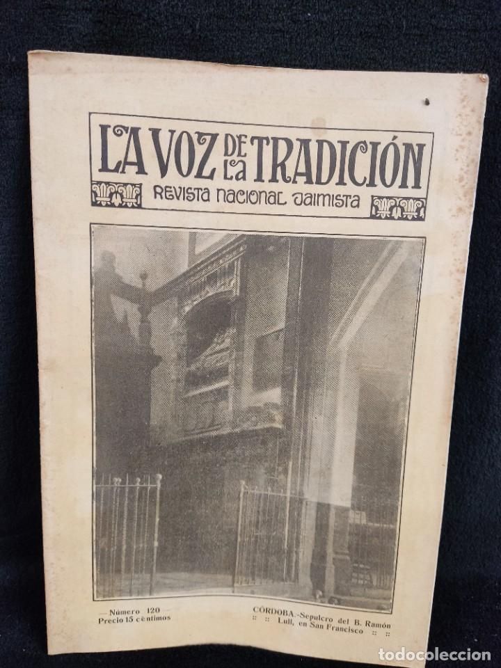 Militaria: Revista Carlista, La voz de la tradici&oacute;n. N&deg; 120, 1913