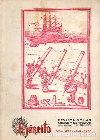 Military Antiques: EJERCITO REVISTA DE LAS ARMAS Y SERVICIOS N&ordm; 435 ABRIL 1976 - A-HM-1307