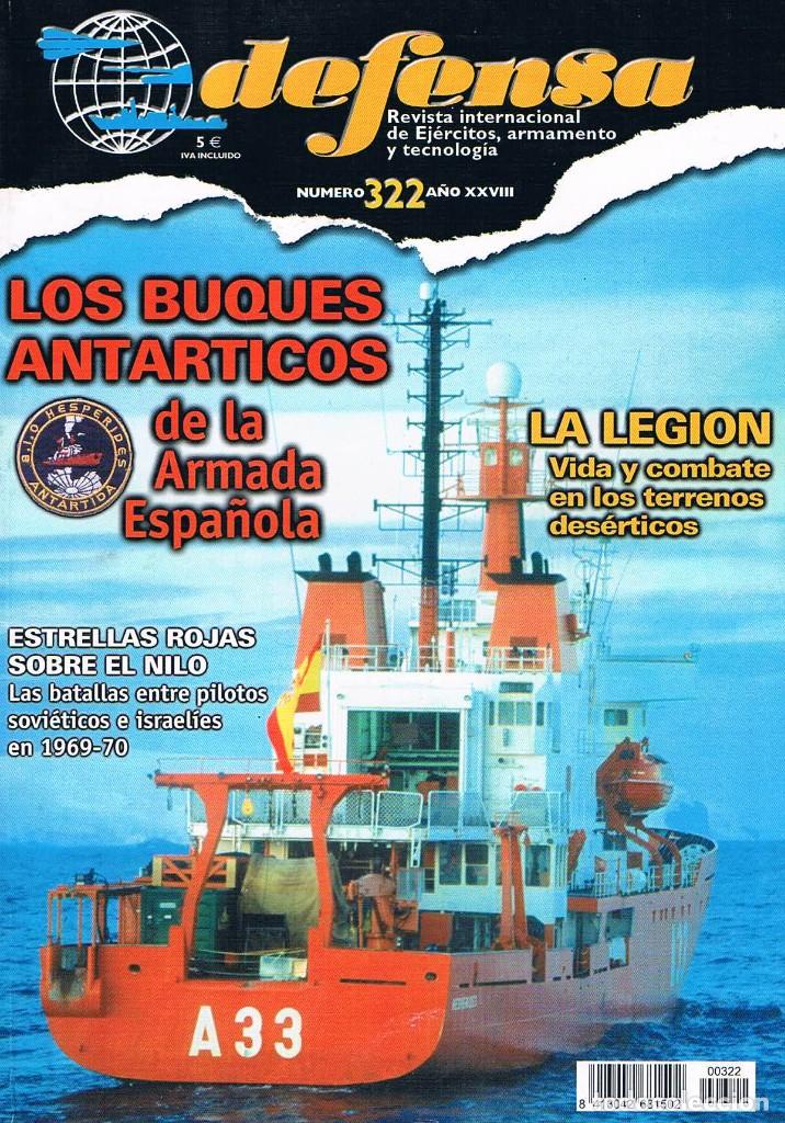 Militaria: Revista militar Defensa numero 322 los buques antarticos de la Armada Espa&ntilde;ola **