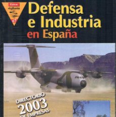 Militaria: REVISTA MILITAR DEFENSA EXTRA DEFENSA E INDUSTRIA EN ESPAÑA **-. Lote 297357078
