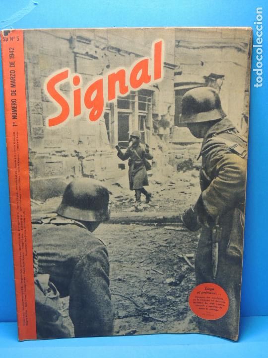 Militaria: REVISTA SIGNAL PRIMER N&Uacute;MERO DE MARZO DE 1942- N&ordm; 5