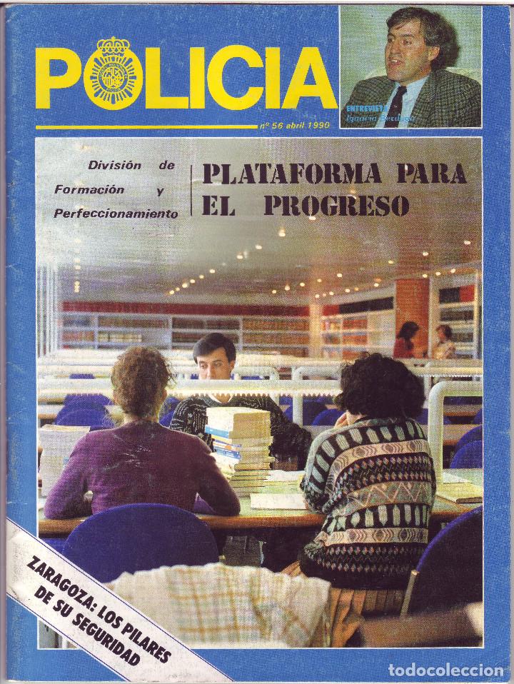 Military Antiques: REVISTA POLICIA NUMERO 56 ABRIL 1990