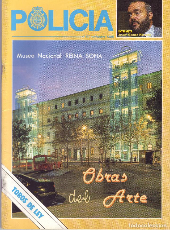 Military Antiques: REVISTA POLICIA NUMERO 62 NOVIEMBRE 1990