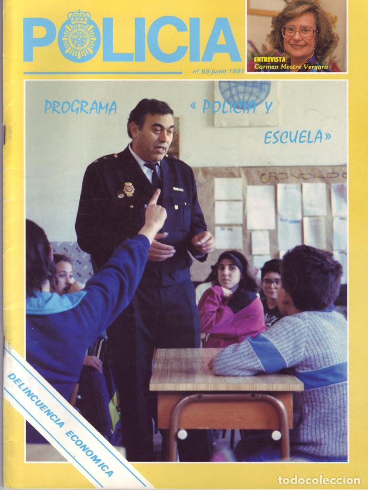 Military Antiques: REVISTA POLICIA NUMERO 69 JUNIO 1991