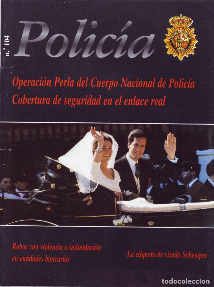 Military Antiques: REVISTA POLICIA NUMERO 104 ABRIL 1995