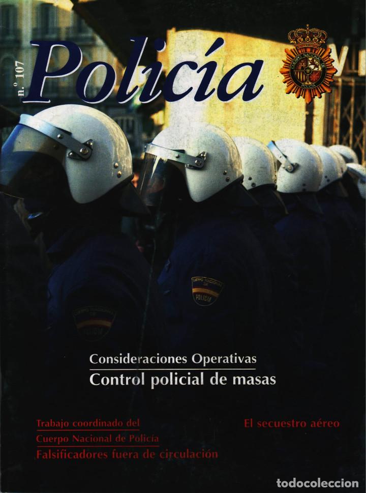 Militaria: REVISTA POLICIA NUMERO 107 JULIO AGOSTO 1995