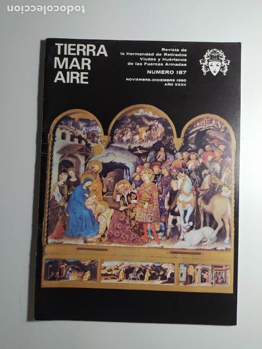 Militaria: REVISTA TIERRA MAR AIRE. HERMANDAD DE RETIRADOS VIUDAS Y HUERFANOS. N&ordm; 187. NOVIEMBRE 1990. TDKC133