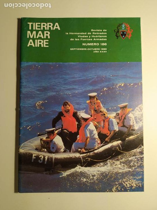 Militaria: REVISTA TIERRA MAR AIRE. HERMANDAD DE RETIRADOS VIUDAS Y HUERFANOS. N&ordm; 186. SEPTIEMBRE 1990. TDKC133