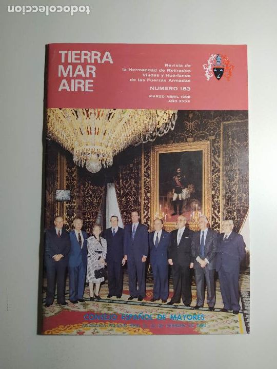 Militaria: REVISTA TIERRA MAR AIRE. HERMANDAD DE RETIRADOS VIUDAS Y HUERFANOS. N&ordm; 183. MARZO 1990. TDKC133