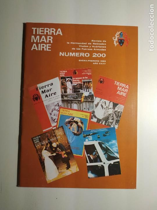 Militaria: REVISTA TIERRA MAR AIRE. HERMANDAD DE RETIRADOS VIUDAS Y HUERFANOS. N&ordm; 200. ENERO 1993. TDKC133