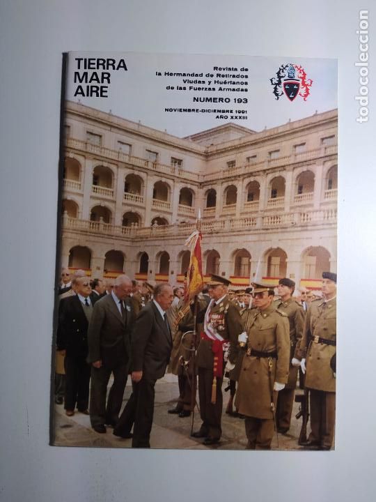 Militaria: REVISTA TIERRA MAR AIRE. HERMANDAD DE RETIRADOS VIUDAS Y HUERFANOS. N&ordm; 193. NOVIEMBRE 1991. TDKC133