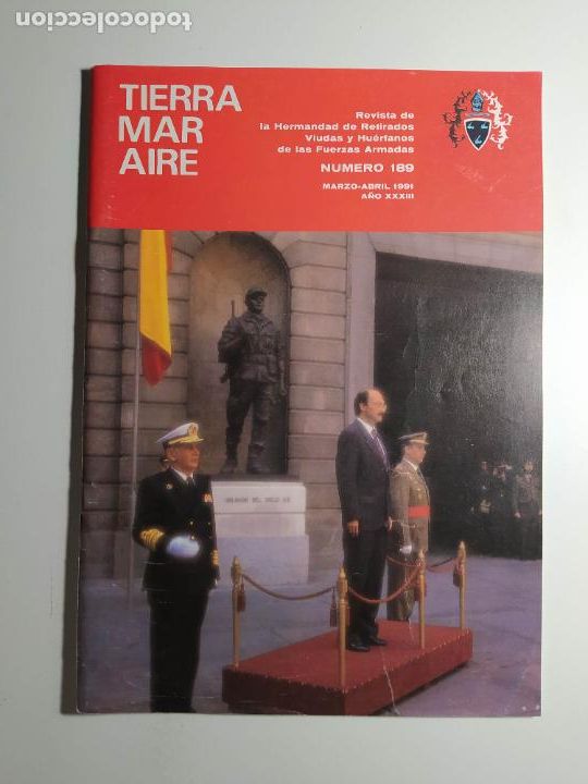 Militaria: REVISTA TIERRA MAR AIRE. HERMANDAD DE RETIRADOS VIUDAS Y HUERFANOS. N&ordm; 189. MARZO 1991. TDKC133