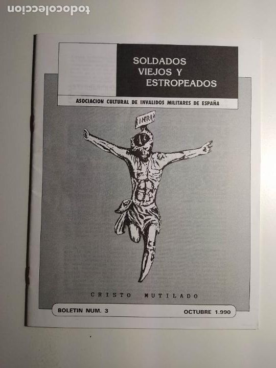 Militaria: REVISTA SOLDADOS VIEJOS Y ESTROPEADOS. N&ordm; 3. OCTUBRE 1990. ASOCIACION CULTURAL DE INVALIDOS TDKC133