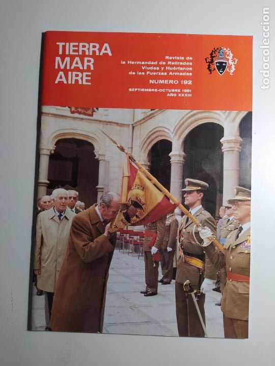 Militaria: REVISTA TIERRA MAR AIRE. HERMANDAD DE RETIRADOS VIUDAS Y HUERFANOS. N&ordm; 192 SEPTIEMBRE 1991. TDKC133