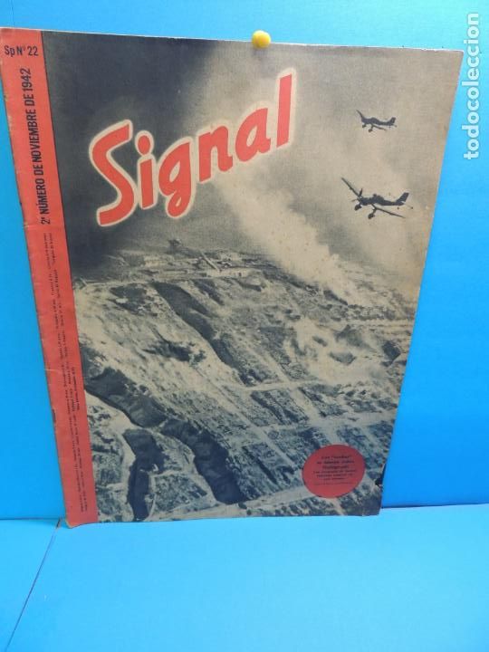 Militaria: REVISTA SIGNAL - 2&ordm; N&Uacute;MERO DE NOVIEMBRE DE 1942 N&ordm; 22