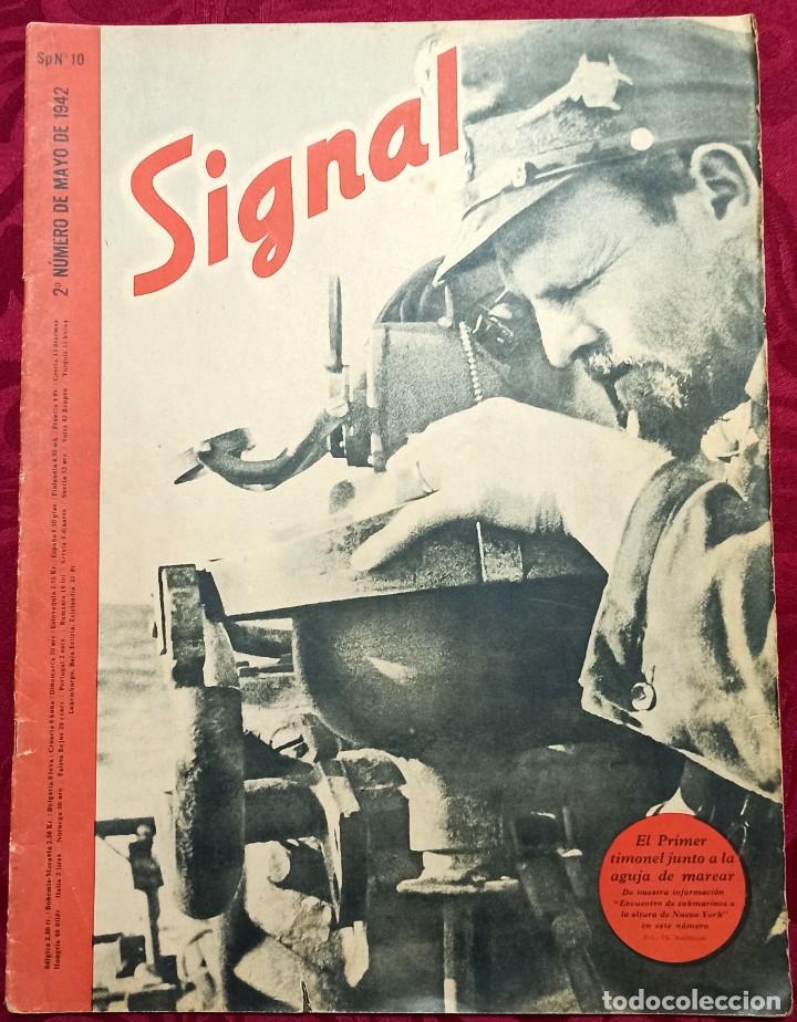 Militaria: Revista SIGNAL - ED. ESPA&Ntilde;OLA - N&uacute;m. 10 - mayo 1942 - Alemania Nazi III Reich