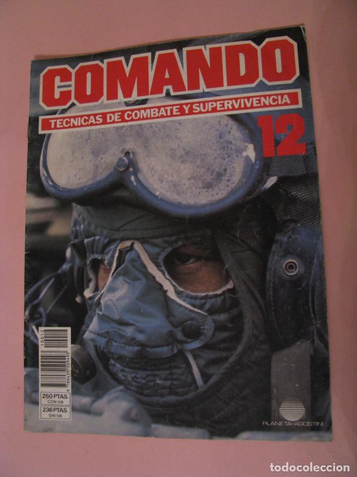 Military Antiques: COMANDO, T&Eacute;CNICAS DE COMBATE Y SUPERVIVENCIA. 1988. PLANETA AGOSTINI. FASCICULO N&ordm; 12