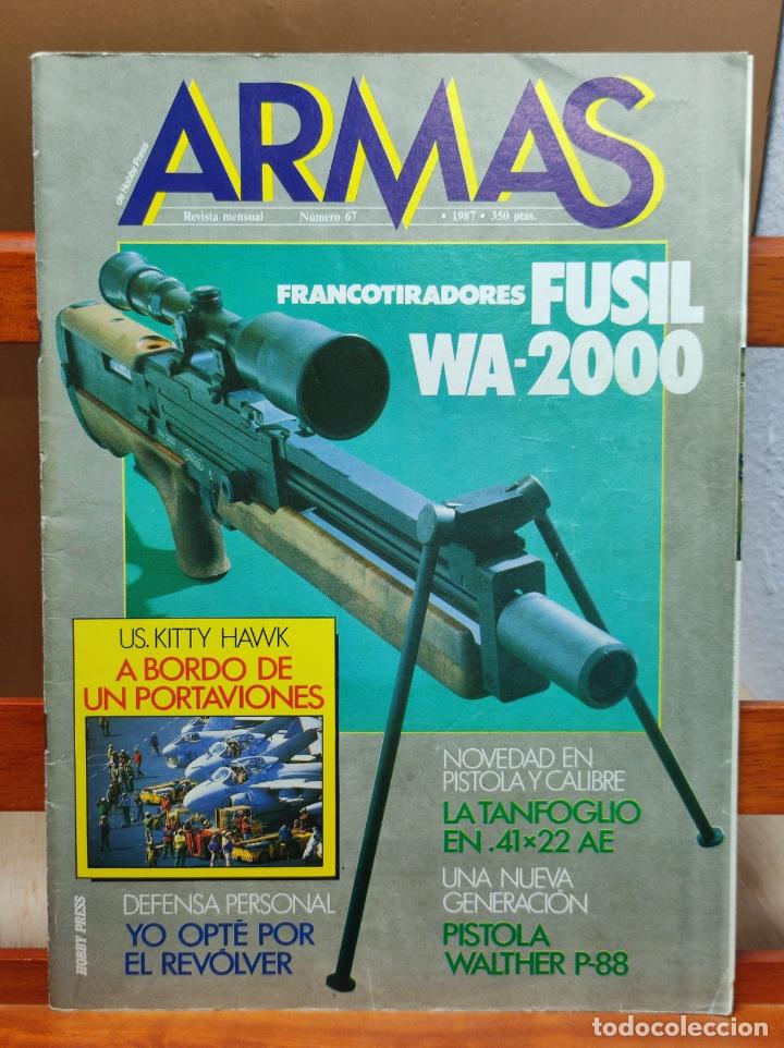 Militaria: ARMAS - N&ordm; 67 - HOBBY PRESS -1987 - (A43)