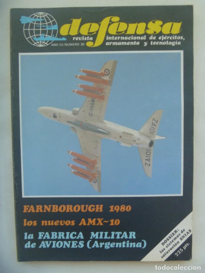 Military Antiques: REVISTA DEFENSA , N&ordm; 30 1980: IFNI, UNIDADES OPERACIONES ESPECIALES, AVIACION MIRAGE 2000, ETC
