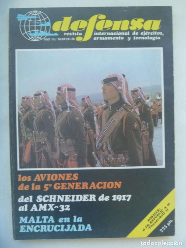 Militaria: REVISTA DEFENSA , N&ordm; 26, 1980: ACUERDOS FRANCO-ESPA&Ntilde;OLES 199, 25 ABRIL PORTUGAL DIA LIBERTADE, ETC
