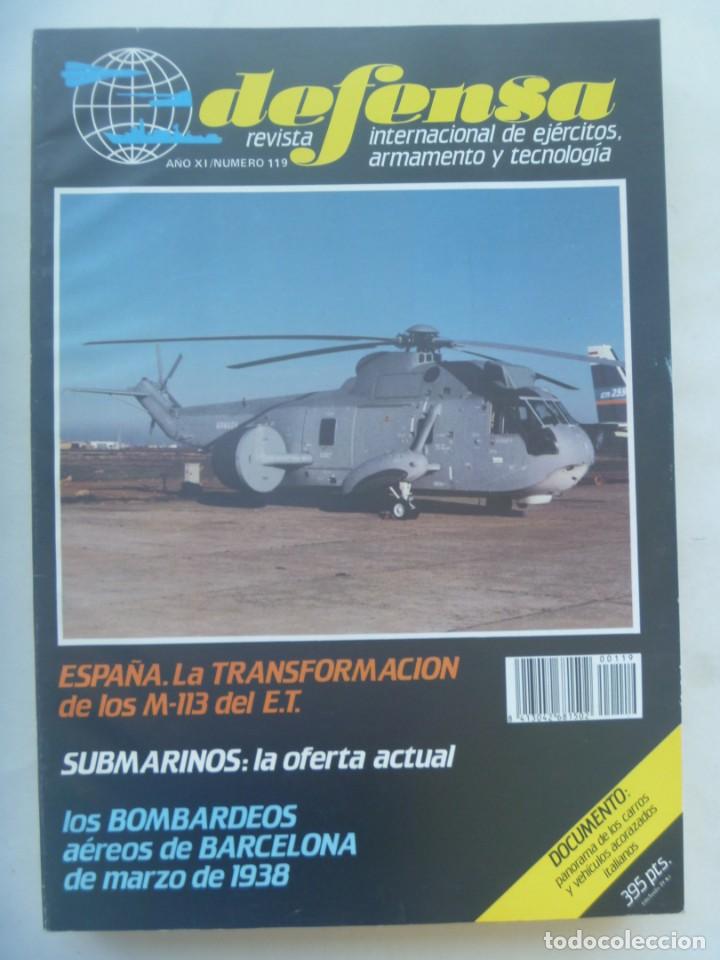 Militaria: REVISTA DEFENSA , N&ordm; 119, 1988: BOMBARDEOS BARCELONA 1938, SUBMARINOS, CARROS BLINDADOS ITALIA,ETC