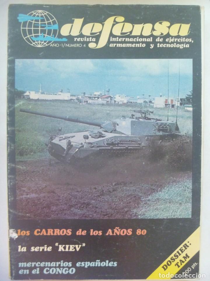 Militaria: REVISTA DEFENSA , N&ordm; 4, 1978: MERCEARIOS ESPA&Ntilde;OLES EN CONGO, TAM, CARROS 80, ETC