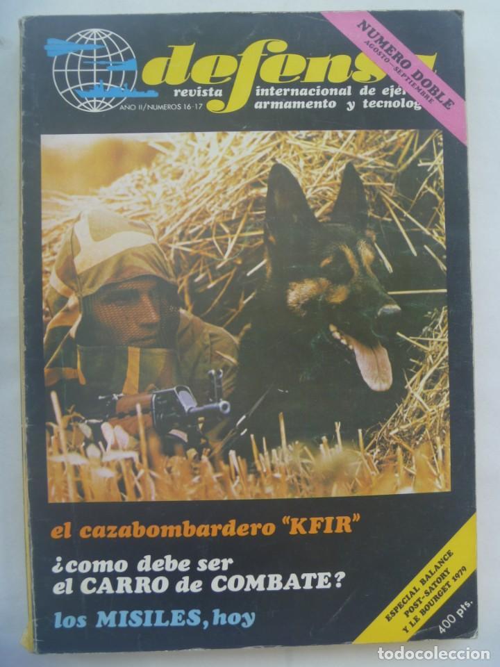 Militaria: REVISTA DEFENSA , N&ordm; DOBLE 16-17, 1979: CARRO COMBATE, MISILES, BOMARDERO KFIR, WEST POINT, ETC