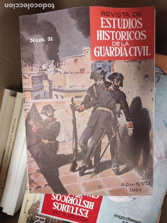 Militaria: REVISTA ESTUDIOS HISTORICOS DE LA GUARDIA CIVIL N&ordm; 31 1984