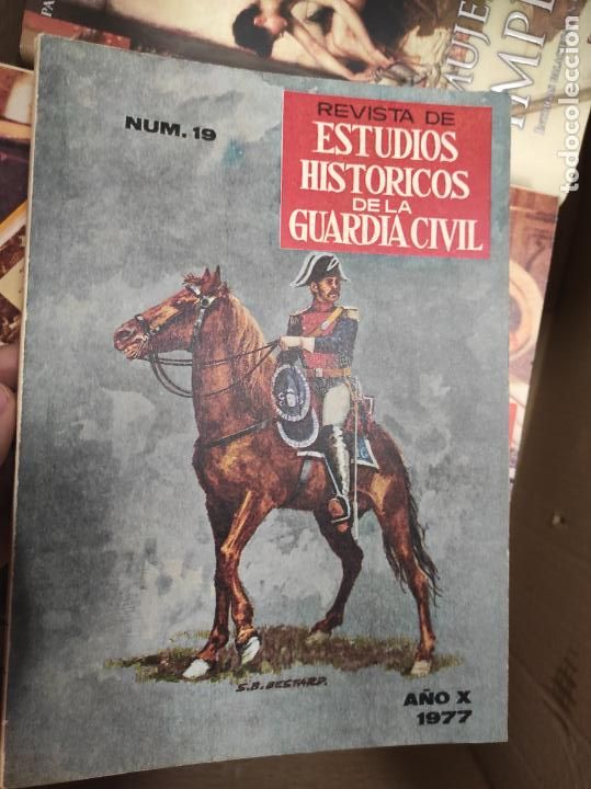 Militaria: Revista &rdquo; Estudios Hist&oacute;ricos la Guardia Civil&rdquo; n&deg; 19. 1977