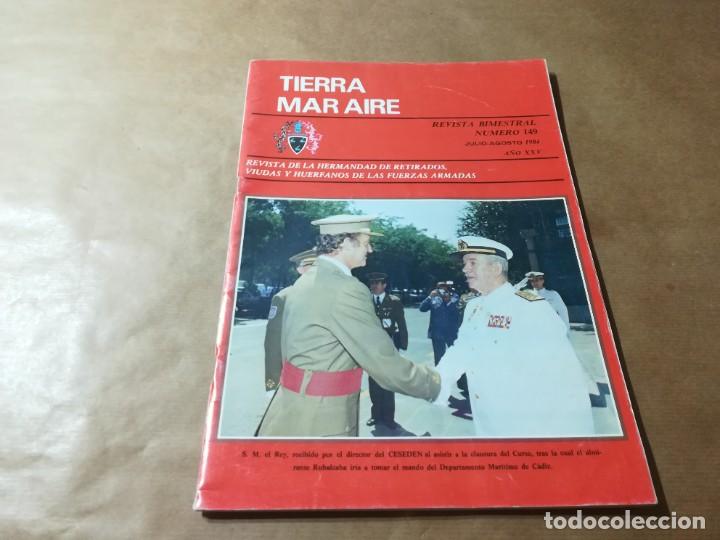 Militaria: TIERRA MAR AIRE REVISTA / 149 DE 1984 / B+005
