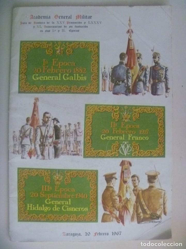 Military Antiques: ACADEMIA GENERAL MILITAR : REVISTA JURA BANDERA XXV PROMOCION Y LXXXV - XL ANIVERSARIO, 1967