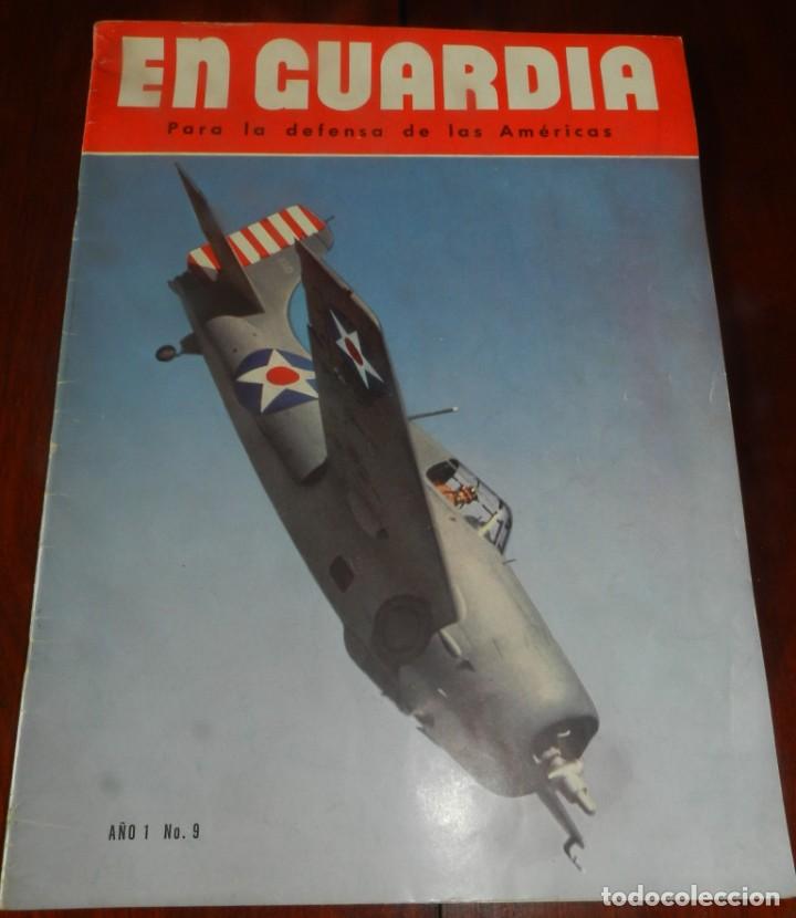 Militaria: En Guardia para la Defensa de las Americas, a&ntilde;o 1 - N&ordm; 9, Revista Publicada para la Oficina del Cord