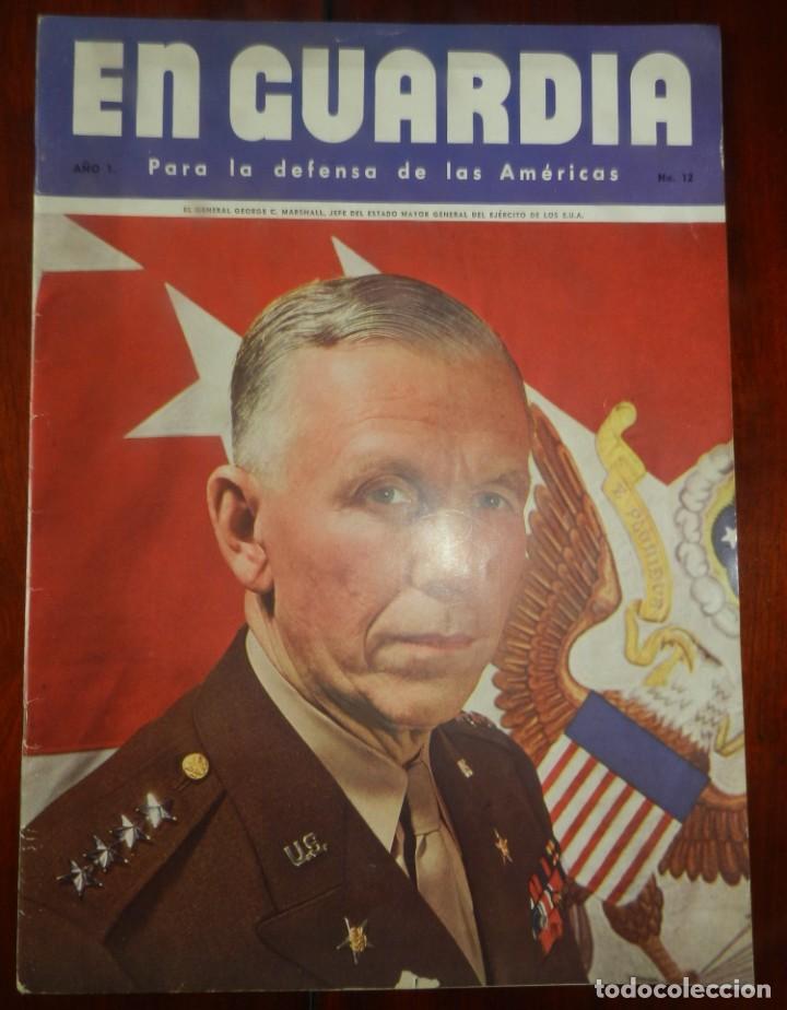 Militaria: En Guardia para la Defensa de las Americas, a&ntilde;o 1 - N&ordm; 12, Revista Publicada para la Oficina del Cor