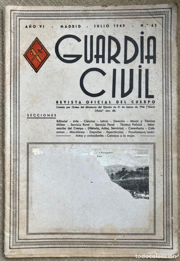 Militaria: Guardia Civil Revista Oficial del Cuerpo (A&ntilde;o VI - N&deg; 43) - Julio 1949