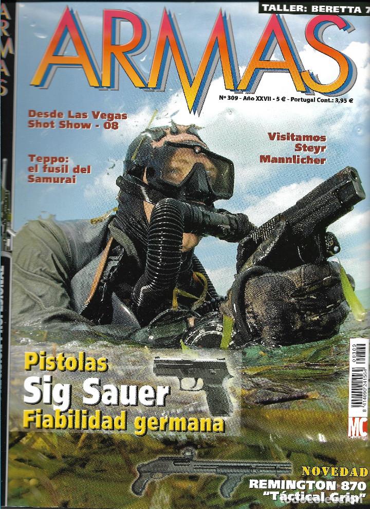 Militaria: REVISTA ARMAS N&Uacute;M. 309 DE MC EDICIONES. MARZO 2008. VER SUMARIO.