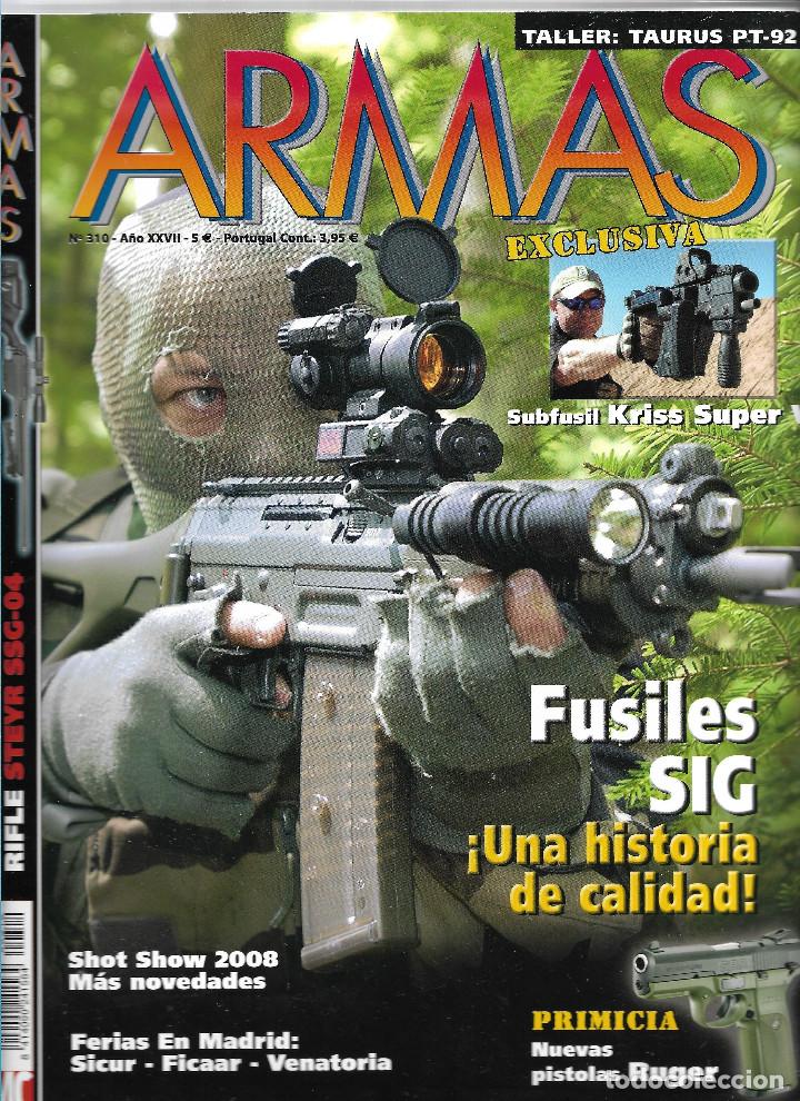 Militaria: REVISTA ARMAS N&Uacute;M. 310 DE MC EDICIONES, ABRIL 2008. VER SUMARIO.