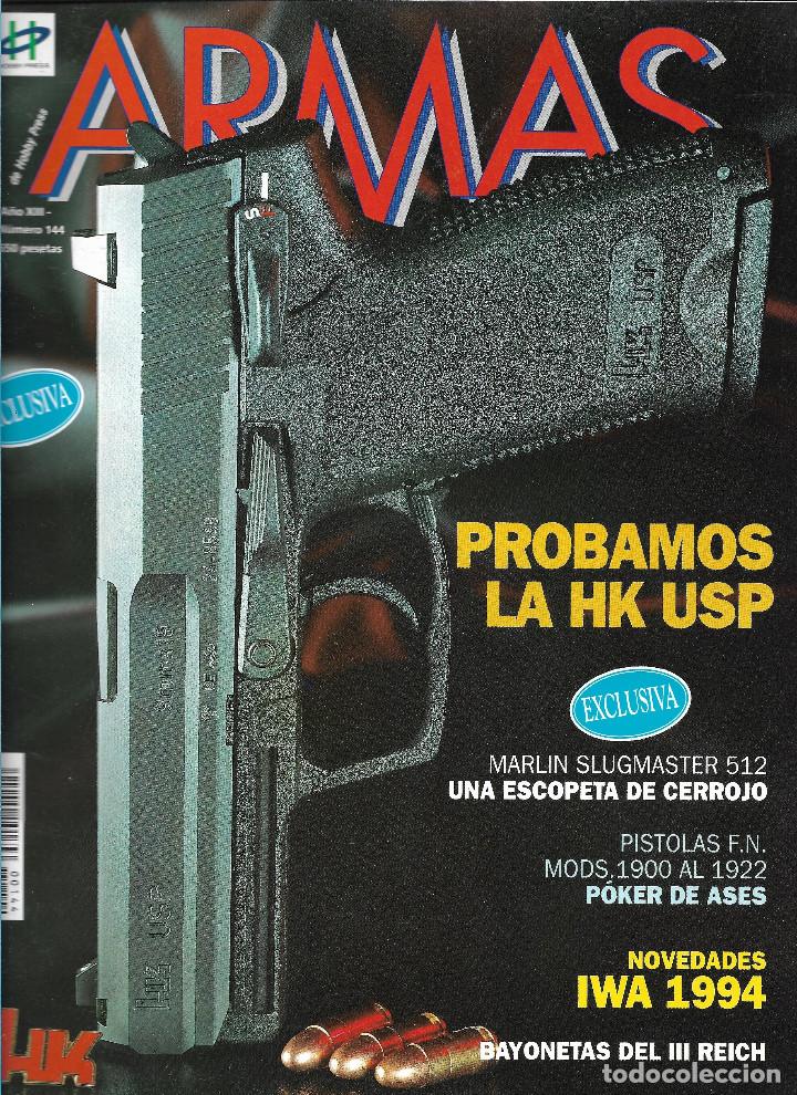 Militaria: REVISTA ARMAS N&Uacute;M. 144 DE MAYO 1994. EDITA HOBBY PRESS. VER SUMARIO.