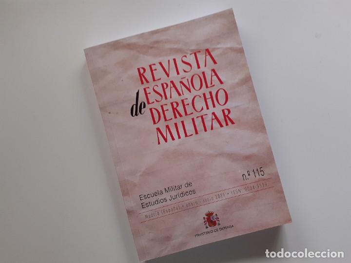 Militaria: REVISTA ESPA&Ntilde;OLA DERECHO MILITAR - N&Uacute;MERO 115