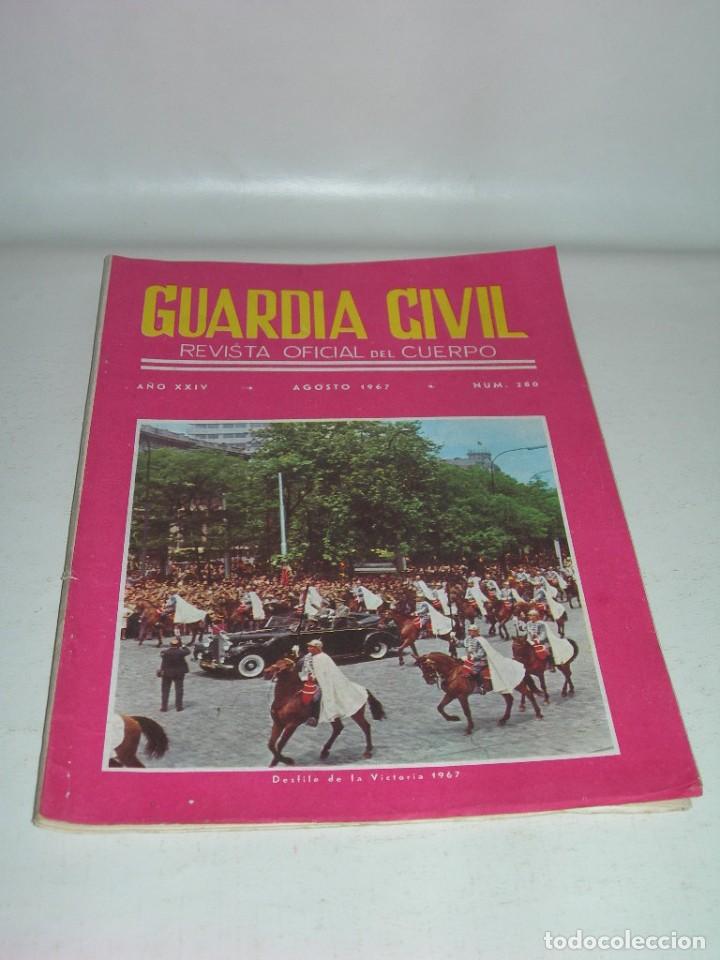 Militaria: GUARDIA CIVIL - REVISTA OFICIAL DEL CUERPO N&ordm; 280 - AGOSTO DE 1967 -