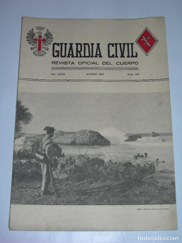 Militaria: GUARDIA CIVIL - REVISTA OFICIAL DEL CUERPO N&ordm; 268 - AGOSTO DE 1966 -