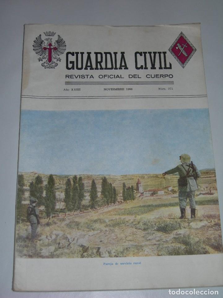 Militaria: GUARDIA CIVIL - REVISTA OFICIAL DEL CUERPO N&ordm; 271 - NOVIEMBRE DE 1966 -