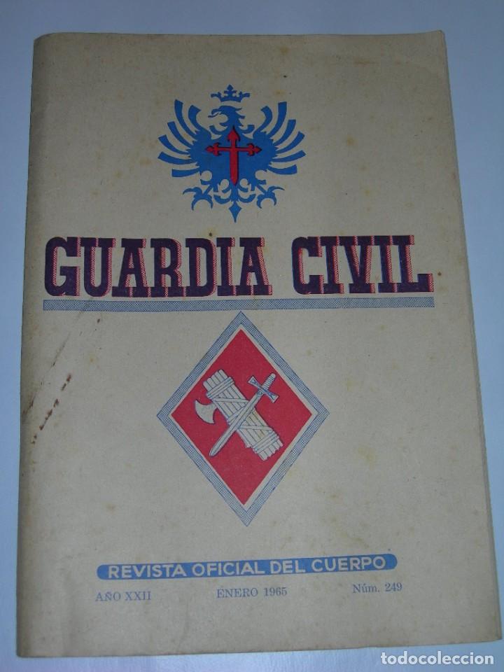 Militaria: GUARDIA CIVIL - REVISTA OFICIAL DEL CUERPO N&ordm; 249 - ENERO DE 1965 -