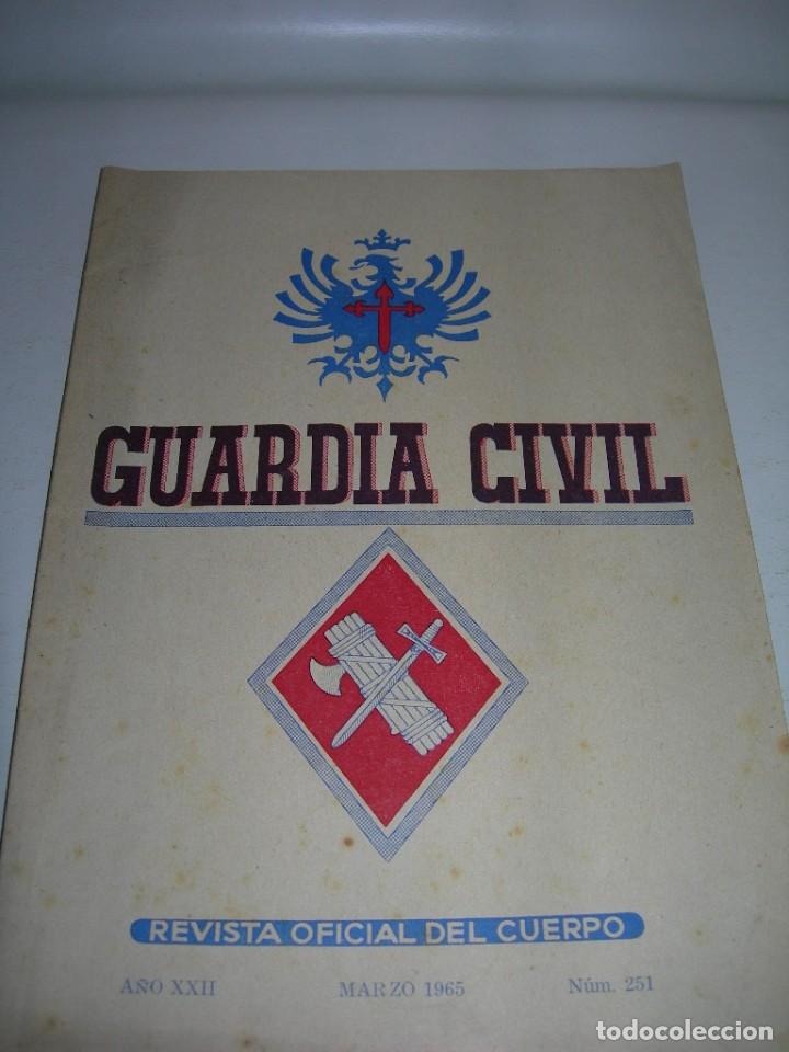 Militaria: GUARDIA CIVIL - REVISTA OFICIAL DEL CUERPO N&ordm; 251 - MARZO DE 1965 -