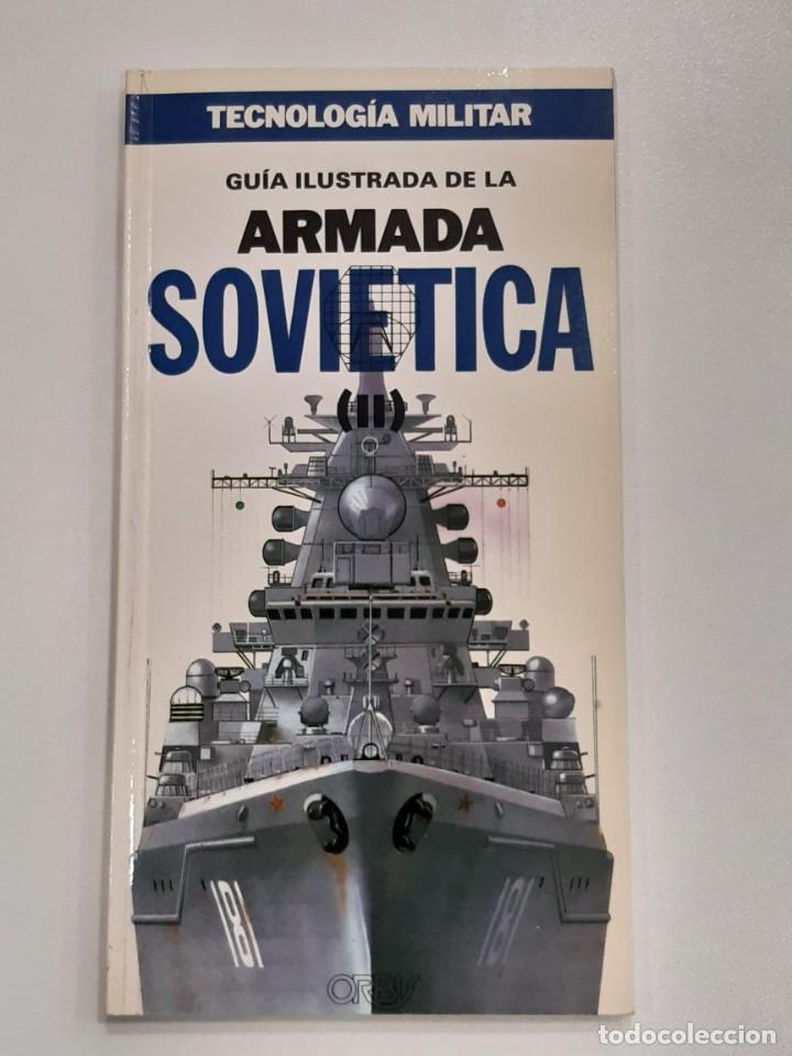 Military Antiques: ARMADA SOVIETICA (II) TECNOLOGIA MILITAR BUQUES DE GUERRA RUSIA ORBIS
