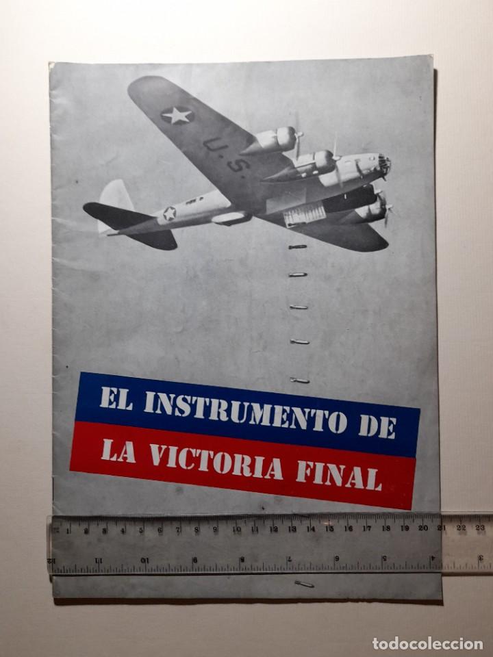 Military Antiques: Folleto americano Segunda Guerra Mundial El instrumento de la victoria final EE.UU.