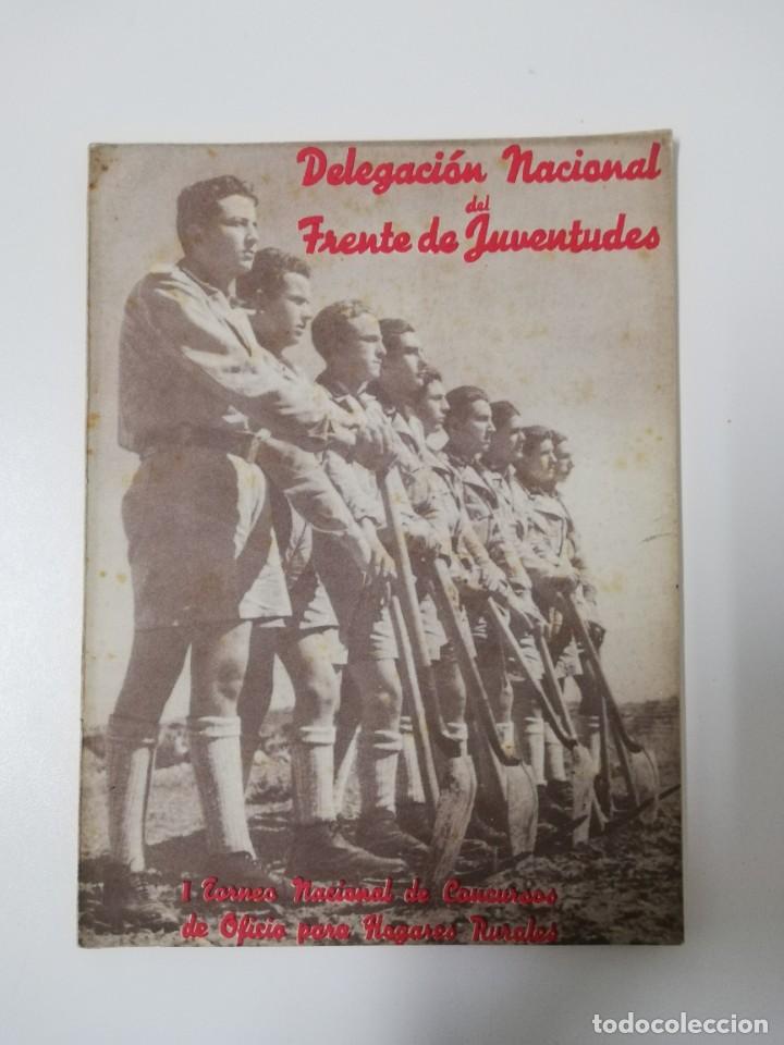 Military Antiques: REVISTA DELEGACION NACIONAL DEL FRENTE DE JUVENTUDES A&Ntilde;O 1951