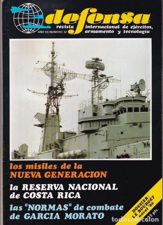 Militaria: REVISTA DEFENSA N&ordm; 32 A&Ntilde;O 1980. DOSSIER: LE BOURGET NAVAL 80.LAS NORMAS DE COMBATE DE GARCIA MORATO