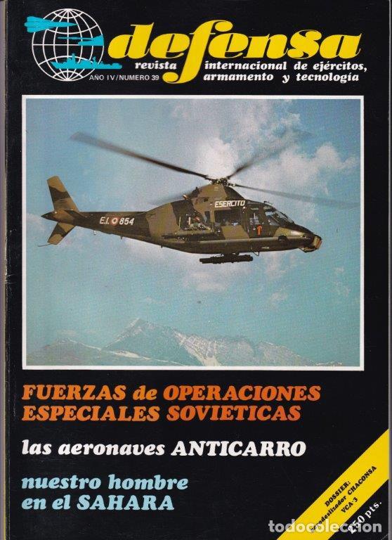 Militaria: REVISTA DEFENSA N&ordm; 39 A&Ntilde;O 1981. DOSSIER: AERODESLIZADOR CHACONSA. NUESTRO HOMBRE EN EL SAHARA.