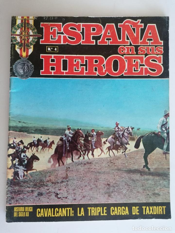 Military Antiques: ESPA&Ntilde;A EN SUS HEROES N&ordm; 4, HISTORIA BELICA DEL SIGLO XX, CAVALCANTI, LA TRIPLE CARGA DE TAXDIRT