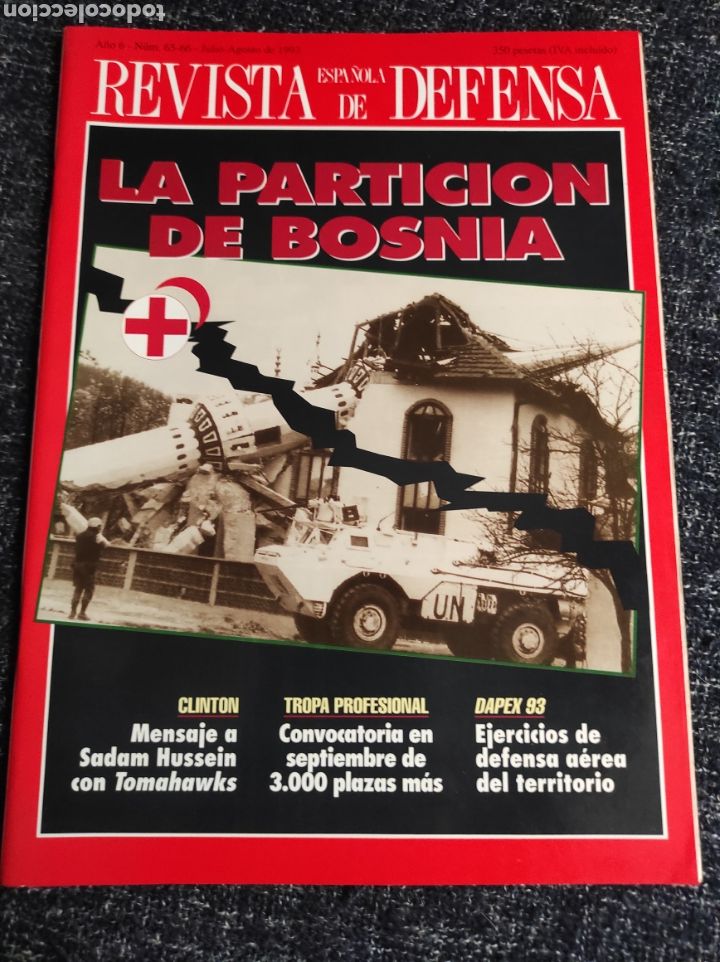 Military Antiques: REVISTA ESPA&Ntilde;OLA DE DEFENSA N&ordm; 65-66 - JULIO-AGOSTO 1993, LA PARTICION DE BOSNIA,
